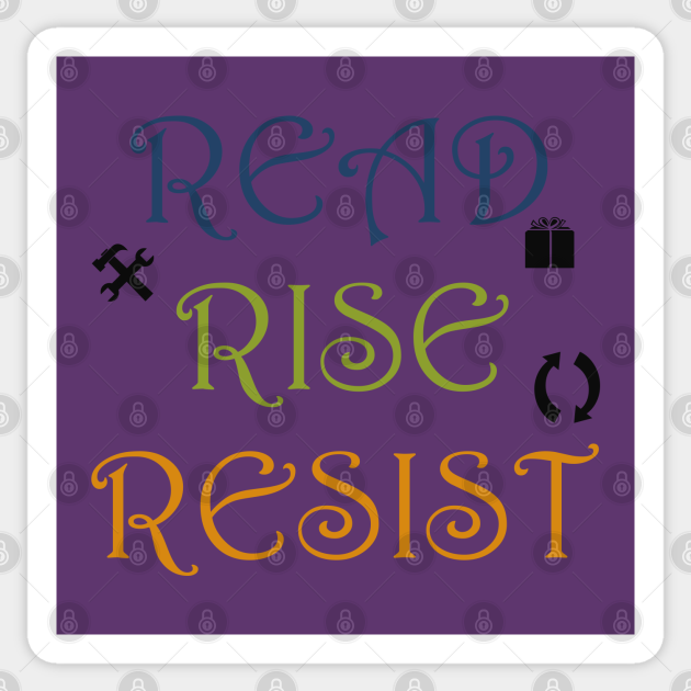 Read Rise Resist | Reader - Read - Sticker | TeePublic