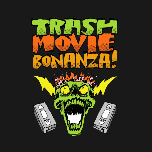 TRASH MOVIE BONANZA! by Jim Mahfood