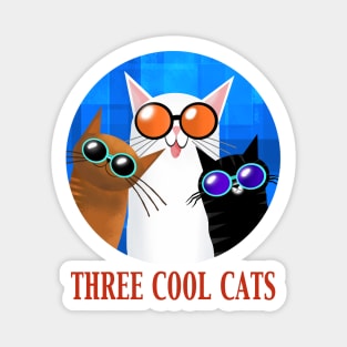 Three Cool Cats Magnet