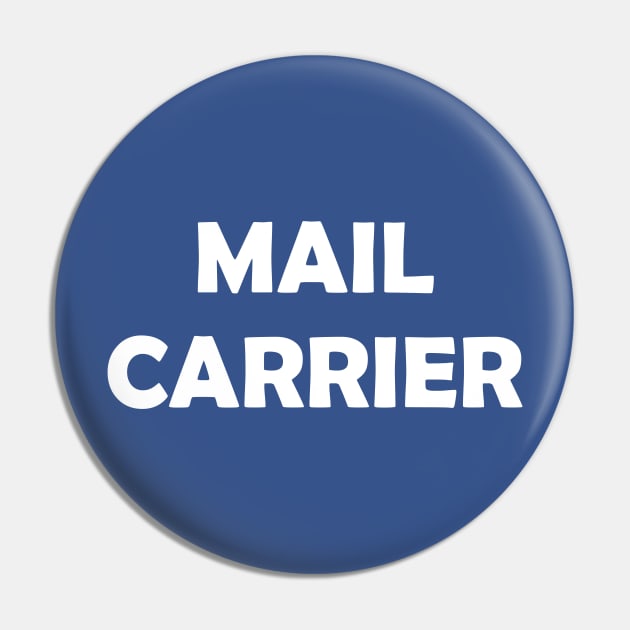 Mail Carrier - Funny Pin by Celestial Mystery