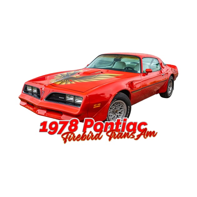 1978 Pontiac Firebird Trans Am by Gestalt Imagery