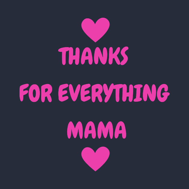 Thanks For Everything Mama by PhotoSphere