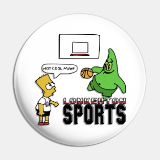 LONKERTON SPORTS: The Lonkersons Pin