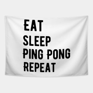 Eat Sleep Play Ping Pong, table tennis Tapestry