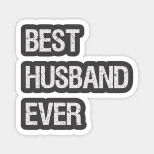 2nd Anniversary gift for husband - Best Husband Ever Magnet