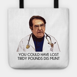 Dr Now My 600lb Life Tirdy Pound Tote