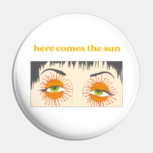 Here Comes The Sun Summer Pin