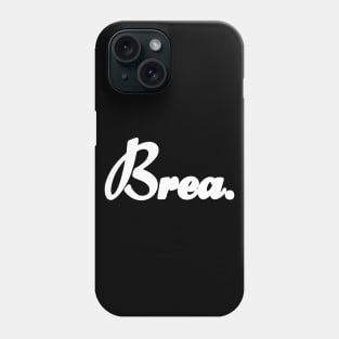 Name Brea Phone Case