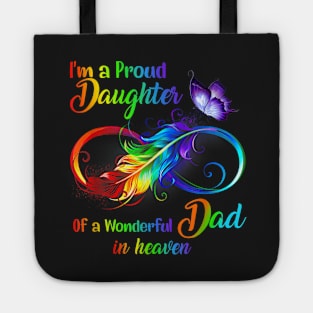 I'm a proud daughter of a wonderful dad in heaven Tote