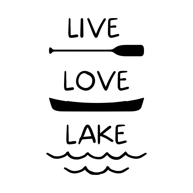 Live Love Lake-D by TeeTrafik