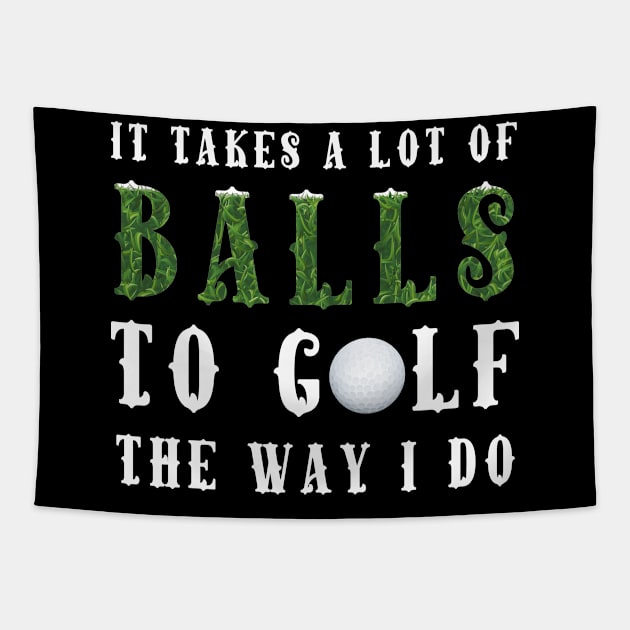 Funny Golf Shirt Golf Lovers Sayings Cool Gift Tapestry by kaza191