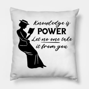 Knowledge Is Power Quote to Protest Banned Books and Fight Censorship Pillow