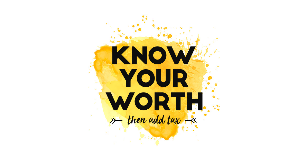 Know Your Worth Motivational Inspirational Quote By Kickassarts