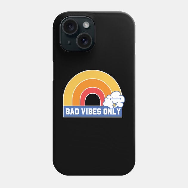 bad vibes only Phone Case by nuongnam0