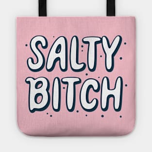 Salty Bitch Typography Design Tote