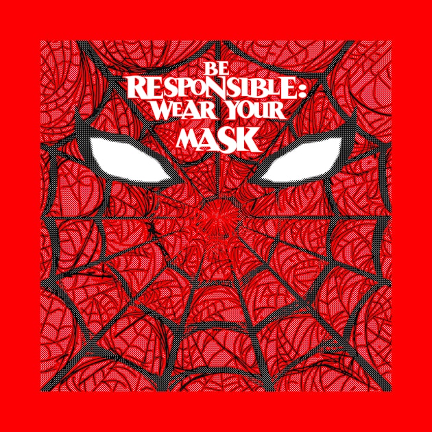 Be Responsible, Wear Your Mask by Samax