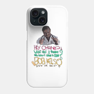 Hey Champ What Has 2 Thumbs and Doesn't Give A Crap Tv Phone Case