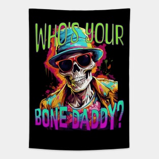 Who's Your Bone Daddy? Tapestry