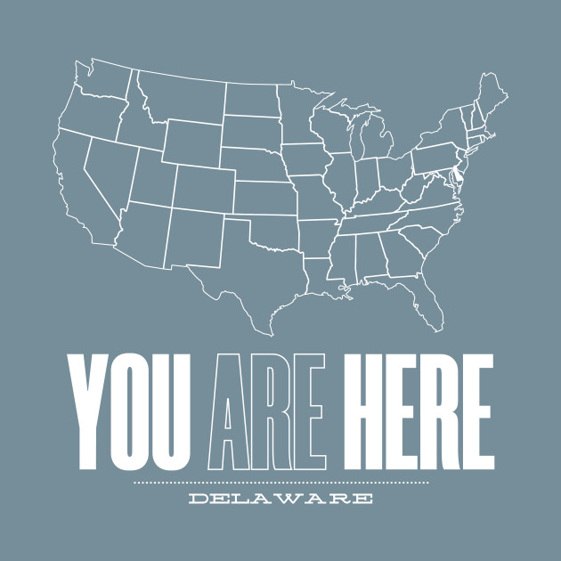 Discover You Are Here Delaware - United States of America Travel Souvenir - Delaware State - T-Shirt