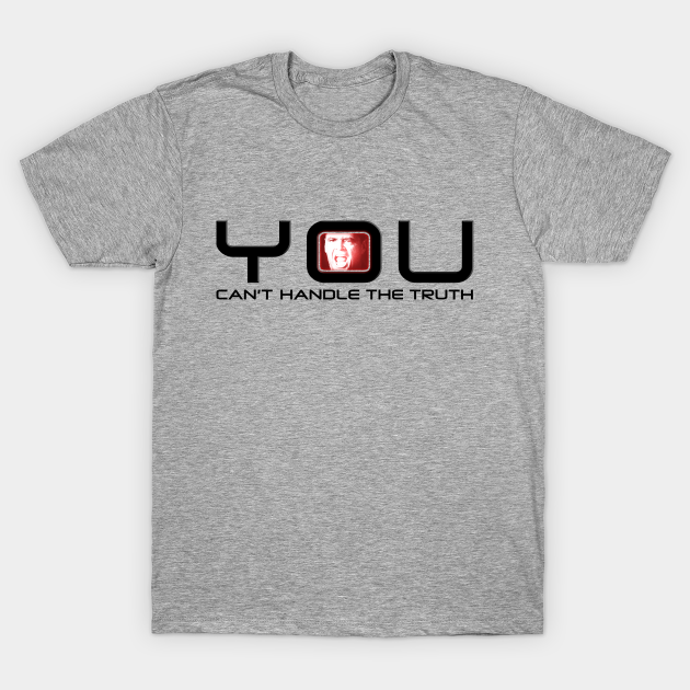 You Can T Handle The Truth 2 Jack Nicholson T Shirt Teepublic You Can T Handle The Truth 2 Jack Nicholson T Shirt Teepublic