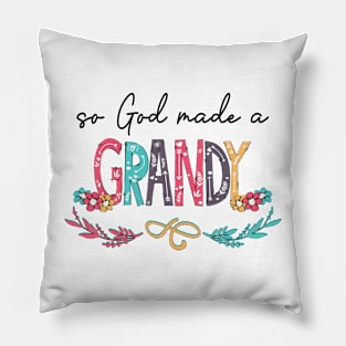 So God Made A Grandy Happy Mother's Day Pillow