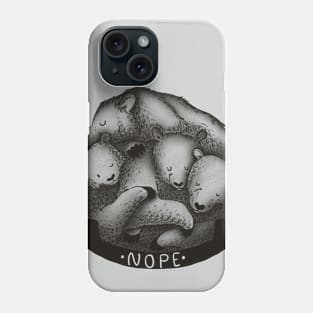 Nope Phone Case