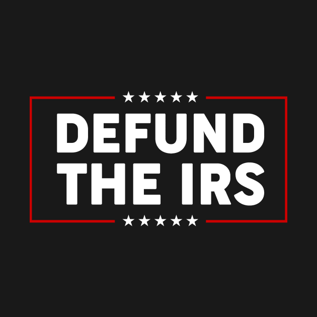 Funny Defund The IRS by Hawenog