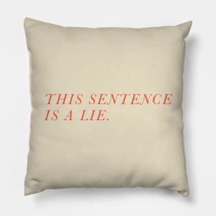 This Sentence is a Lie Pillow