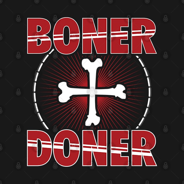 Boner Doner | Adult Humor Funny Gift by Streetwear KKS