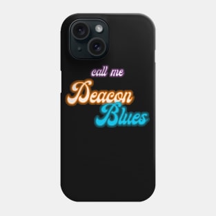 Call Me Deacon Blues Phone Case