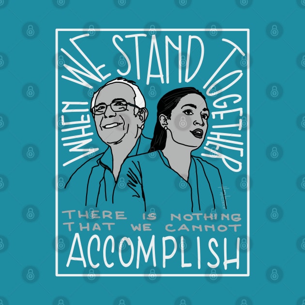 Bernie Sanders and AOC stand together by PixelStorms