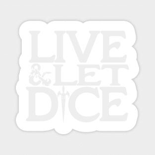 Live and Let Dice 2022 Logo Magnet