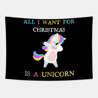 All I Want for Christmas is a Unicorn Tapestry