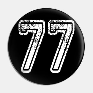 Number 77 Grungy in white Pin