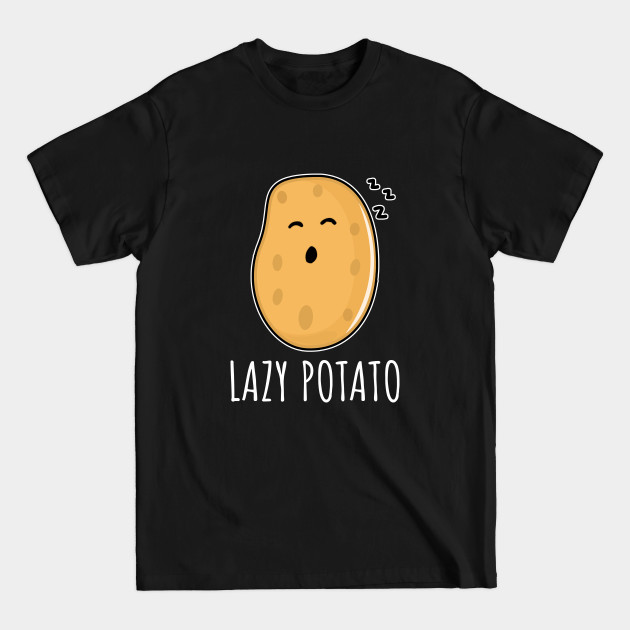 Disover Lazy Potato - Potato - T-Shirt