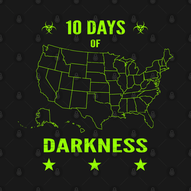 10 Days of Darkness Quarantine 2020 Novelty Distressed by Capital Blue