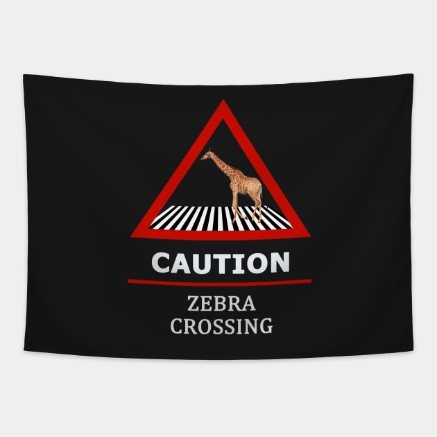 Zebra Crossing Road Sign Tapestry by scotch