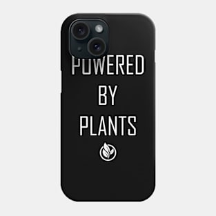 Powered By Plants Vegan Lifestyle Phone Case