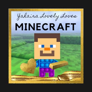 Minecraft - (Official Video) by Yahaira Lovely Loves T-Shirt