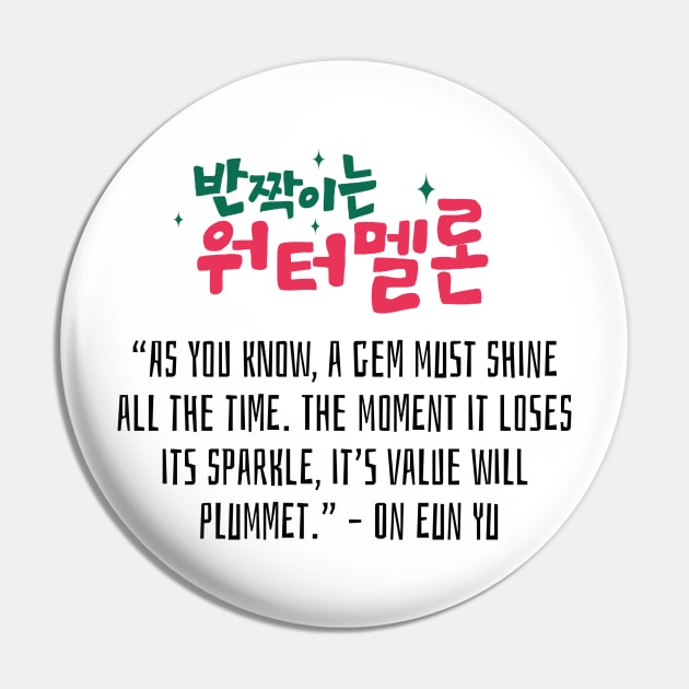 Twinkling Watermelon Korean Drama Quote Pin by ArtRaft Pro