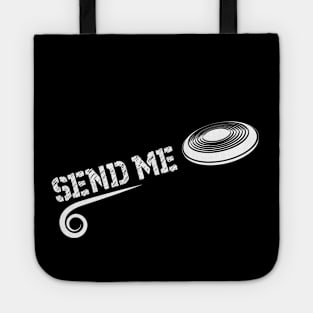 Ultimate Frisbee Send Me Tote