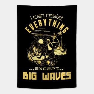 I Can Resist Everything Except Inspirational Quote Phrase Text Tapestry