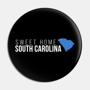 South Carolina Sweet Home Pin