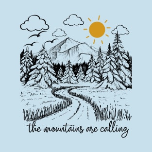 Mountains Are Calling T-Shirt