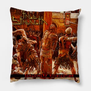 True Strength Sanguinary Vivification Pillow