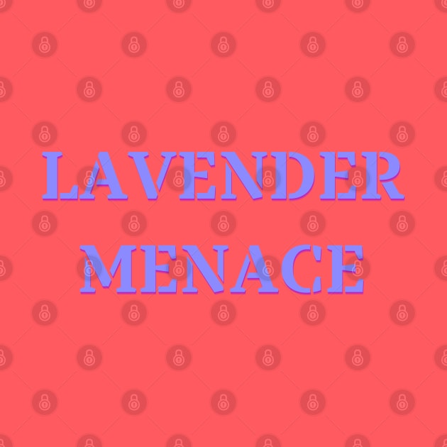 Lavender Menace Inspired by the 70s Lesbian Rights Movement by TJWDraws