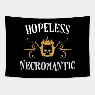 Hopeless Necromantic Funny Necromancer Tapestry