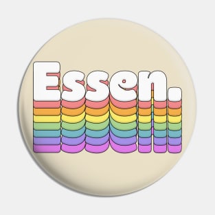 Essen \\\//// Retro Typography Design Pin