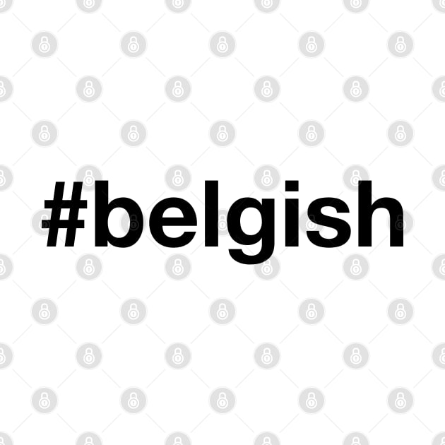 BELGISH by eyesblau