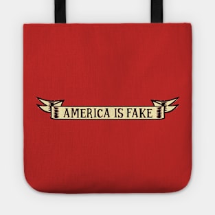 America Is Fake Tote